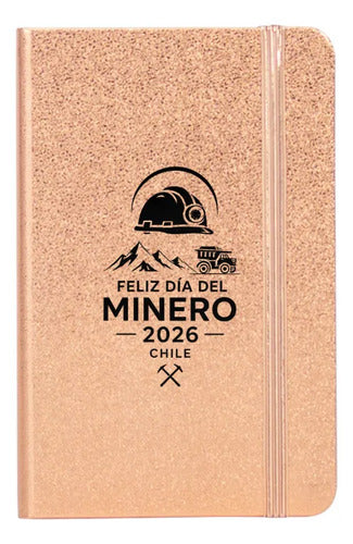 Libreta Encobrizada De Notas Día Del Minero